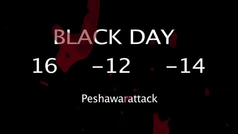 The 16th of December, 2014, was a black day in Pakistani history.